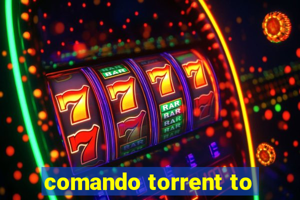 comando torrent to